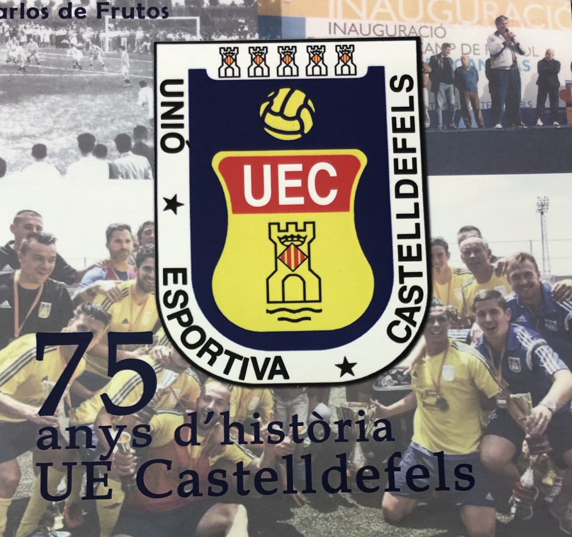 JA ÉS LA VENDA, ALS CANYARS, EL LLIBRE '75 ANYS D'HISTÒRIA UE CASTELLDEFELS. SEMPRE ENDAVANT'