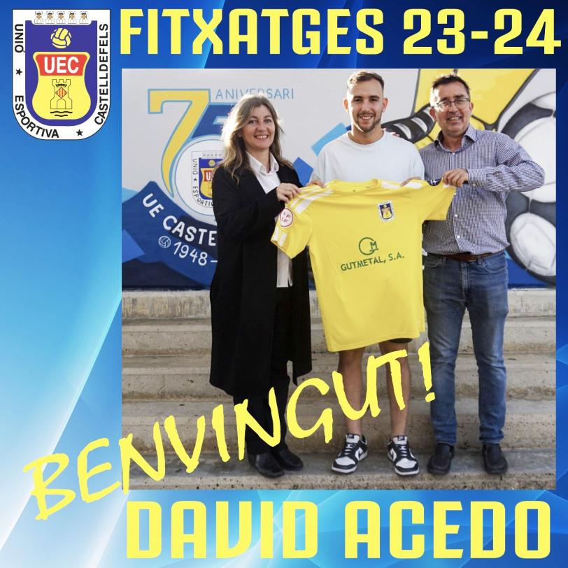 DAVID ACEDO (FE Grama), SEGON FITXATGE UE CASTELLDEFELS 23-24