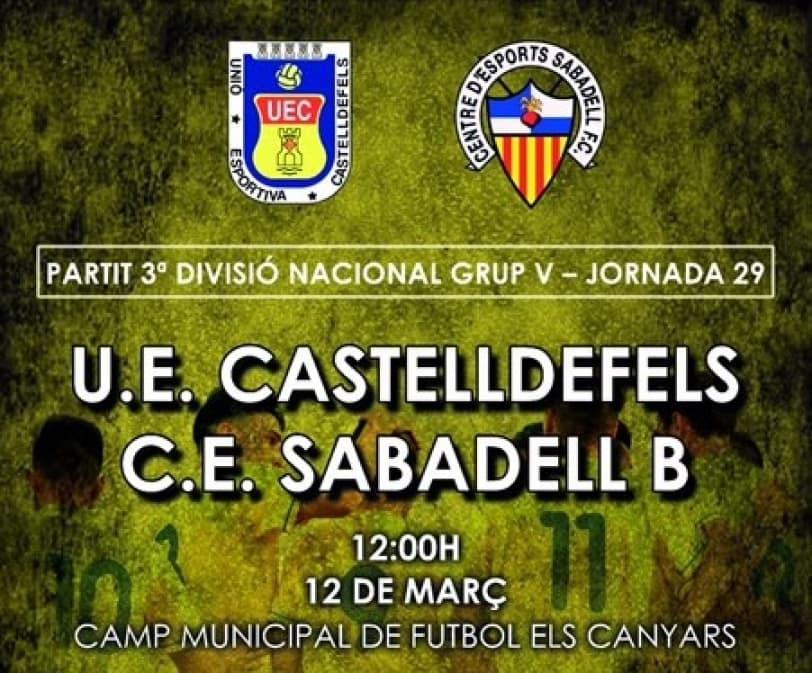 CASTELLDEFELS - SABADELL B: TRES PUNTOS EN JUEGO TRASCENDENTALES