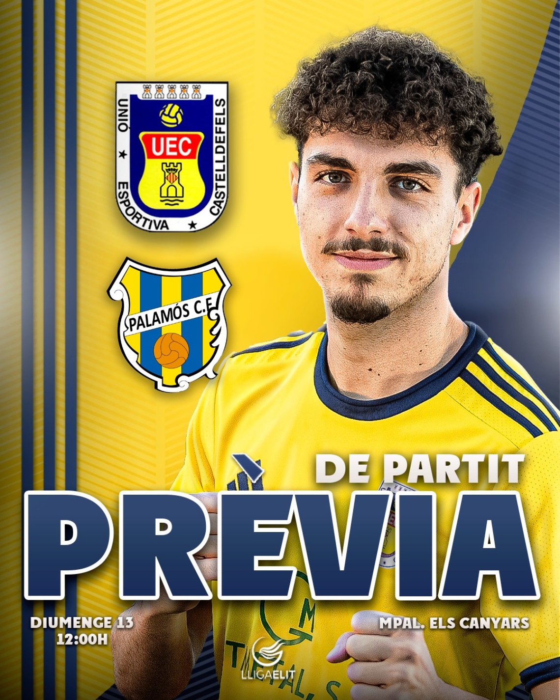 Lliga Elit 24-25. Prèvia Jornada 4. UE CASTELLDEFELS - PALAMÓS CF (diumenge 13 d'octubre; 12h; Els Canyars)