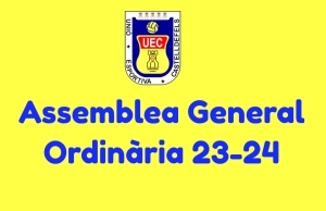 DIVENDRES 20 DE DESEMBRE (18h), ASSEMBLEA GENERAL ORDINÀRIA UE CASTELLDEFELS 23-24